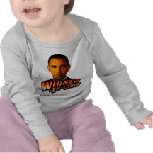 Barack Obama Whiner-In-Chief Tshirts