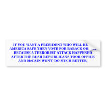 BARACK OBAMA WILL KEEP AMERICA SAFE. bumper stickers
