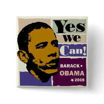 Barack Obama "Yes We Can!" Button by HarryTerry Barack Obama "Yes We Can!" Button