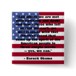 Barack Obama "Yes We Can Speech" Buttons