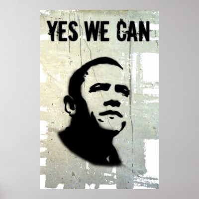 Barack Obama:YES WE CAN(Stencil) Poster by thezeegn