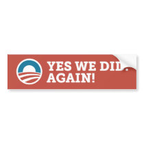 Barack Obama Yes We Did Again Bumper Sticker Red