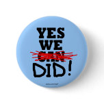 Barack Obama "Yes we did" button