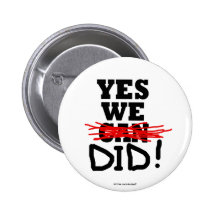 Barack Obama "Yes we did" button