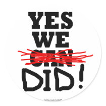 Barack Obama "Yes we did" Stickers