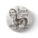 Barack O'Llama 2008 buttons by ObamaHomeboy Barack O'Llama 2008 buttons