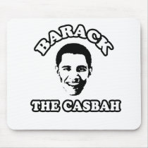 BARACK THE CASBAH mousepads by obamashirts BARACK THE CASBAH mousepads