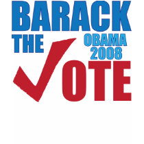 Barack the Vote! Obama 2008 Election Campaign t-shirts