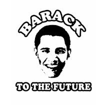Barack to the Future t-shirts by obamashirts Barack to the Future t-shirts