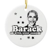 Barack us with your caucus Faded.png ornaments