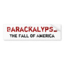 Barackalypse Bumper Stickers