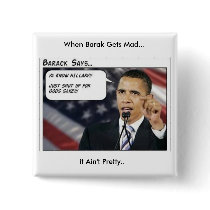 Barak Obama gets mad Pin