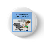 barbecueing with ulysses pinback buttons