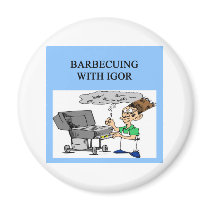 barbecuing with igor magnets by jimbuf barbecuing with igor magnets
