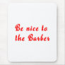 Barber Mouse Pad