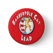Barberpole Cat Badge -- Lead Button