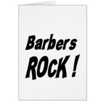 Barbers Rock! Greeting Card