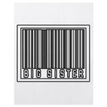 Barcode Big Sister flyers by Proud_Sister_Shirts Barcode Big Sister flyers