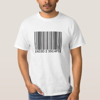 Barcode leetspeak - Need to Escape T-Shirt