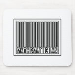 Barcode Mathematician Mousepads