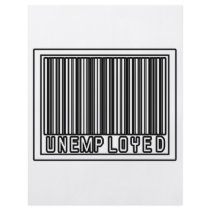 Barcode Unemployed flyers by Funny_MoFo_Shirts Barcode Unemployed flyers