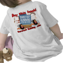 Barefoot Running Step by Step - Buy this Book! t-shirts