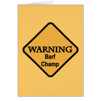 Barf Champ Tshirts and Gifts Card