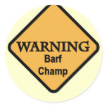 Barf Champ Tshirts and Gifts Stickers