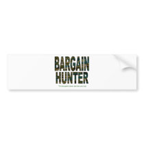 Bargain Hunter Bumper Sticker