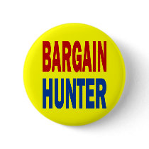 BARGAIN HUNTER PINBACK BUTTON