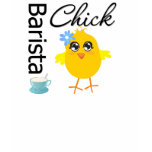 Barista Chick t-shirts