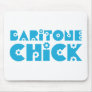 Baritone Chick Mouse Mats