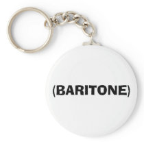 BARITONE KEY CHAINS