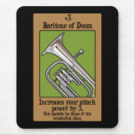 Baritone of Doom mousepads