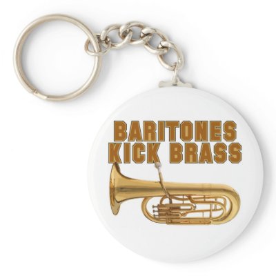 Baritones Kick Brass Key Chains by MarchingBand