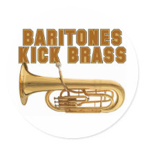 Baritones Kick Brass Round Stickers