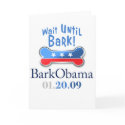 Bark Obama inauguration Day greeting card