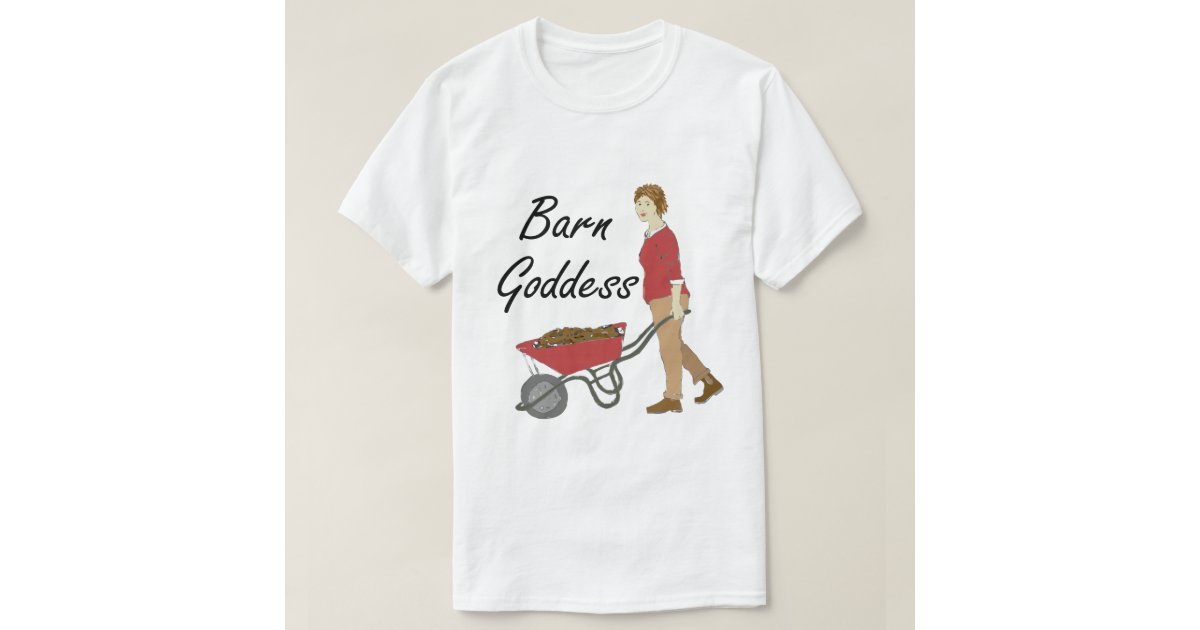 barn goddess t shirt