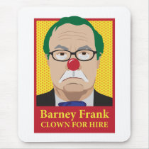 Barney Frank is a Clown mousepads by AmericanElephant Barney Frank is a Clown mousepads