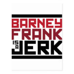 Barney Frank is a Jerk Postcard