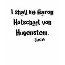 Baron Hotschaft von Hugenstein t-shirts by taylahbob Baron Hotschaft von Hugenstein t-shirts