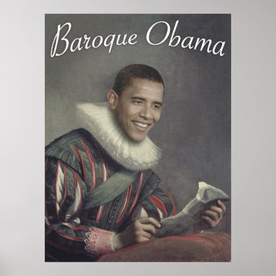 baroque-obama2-LG Posters by papagander