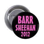 Barr/Sheehan 2012 Pinback Buttons
