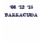 BARRACUDA, '08  '12  '16 t-shirts