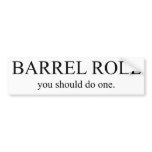 Barrel Roll 1 Bumper Sticker