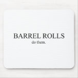 Barrel Roll 5 Mouse Pads