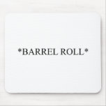 Barrel Roll 6 Mousepads