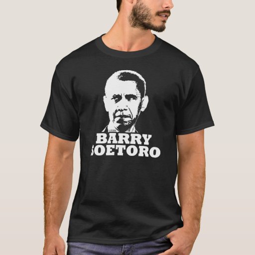 barry_soetoro_t_shirt-r835844ea05e24ac3a98c0a16561972b4_k2gm8_512.jpg