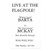 Barta vs. McKay posters by Themimeslayer14 Barta vs. McKay posters
