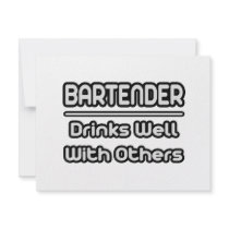 Bartender...Drinks Well With Others Personalized Invitation